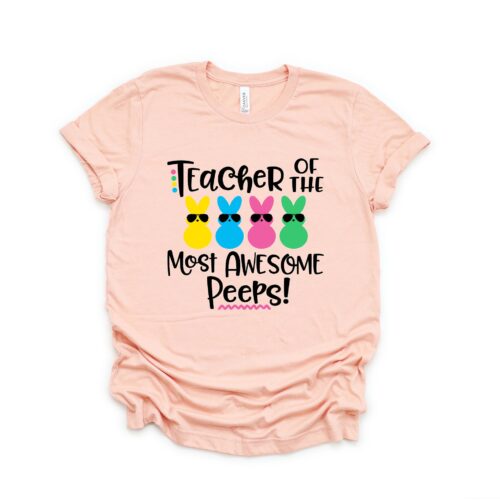 Teacher Of The Most Awesome Peeps Cute Easter Shirt image 0