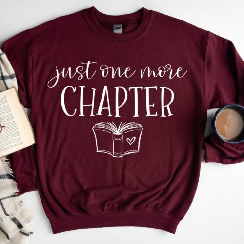 Just One More Chapter Reading Book Lover Teacher Librarian Women Sweatshirt image 0