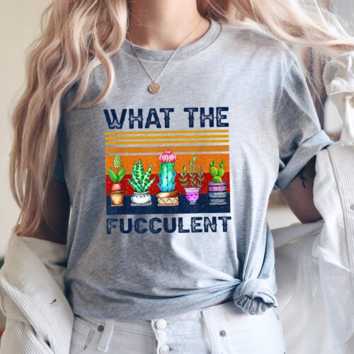 What The Fucculent Funny Cactus Succulent Gardening Gardening Shirt image 0