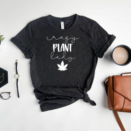 Crazy Plant Lady Weed Cannabis Marijuana 420 Pot Leaf Pothead Stoner Shirt image 0