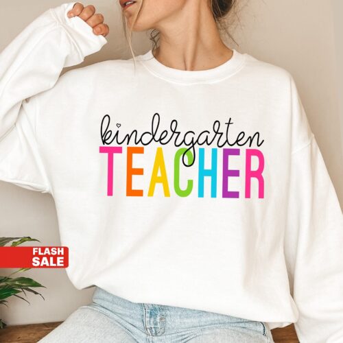 Kindergarten Teacher Last Day of School Sweatshirt image 3