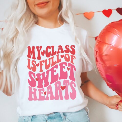 Retro My Class Is Full Of Sweethearts Teacher Valentines Cute Day Shirt image 0