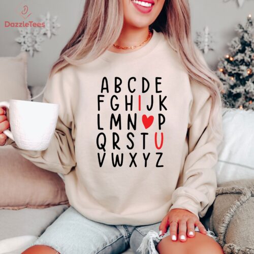 Alphabet I Love You Funny Valentine’s Day Teacher Funny Toddler Sweatshirt image 0