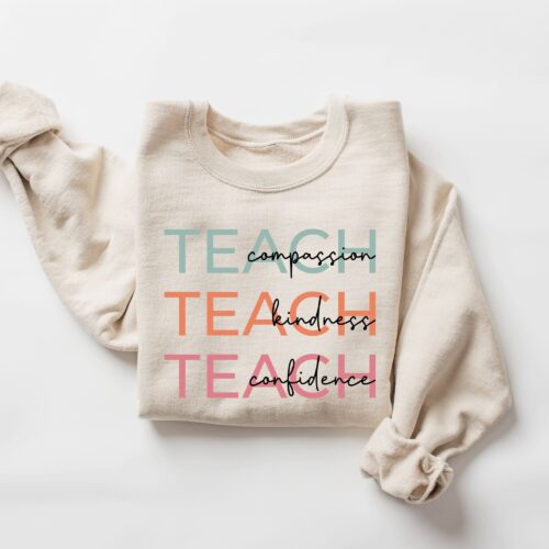 Cute Teach Compassion Kindness Confidence Appreciation Group New Sweatshirt image 0