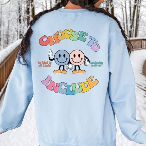 Choose To Include Matters Neurodiversity Autism Awareness SLP SPED Teacher Sweatshirt image 0