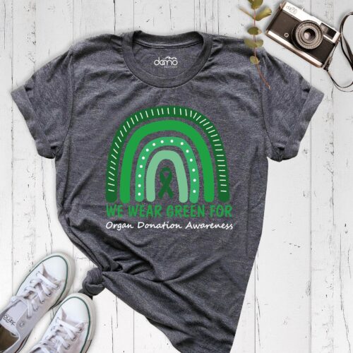 We Wear Green For Organ Donation Awareness Transplant Shirt image 0