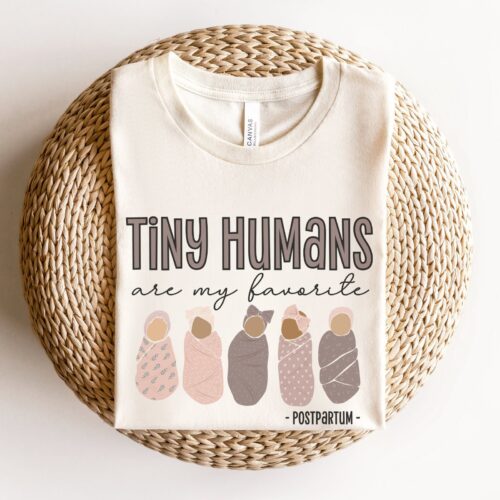 Tiny Humans Are My Favorite Postpartum Nurse Maternity OB Squad Shirt image 0