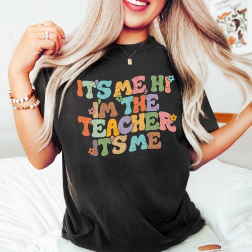 It's Me Hi I'm The Teacher Back To School First Grade Shirt image 0