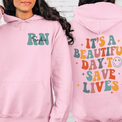 Custom Nurse It's Beautiful Day To Save Lives New PICU RN Hoodie image 1