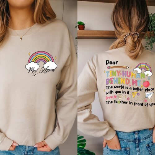 Custom Name Teacher Dear Tiny Human Behind Me Funny Gift Sweatshirt image 0