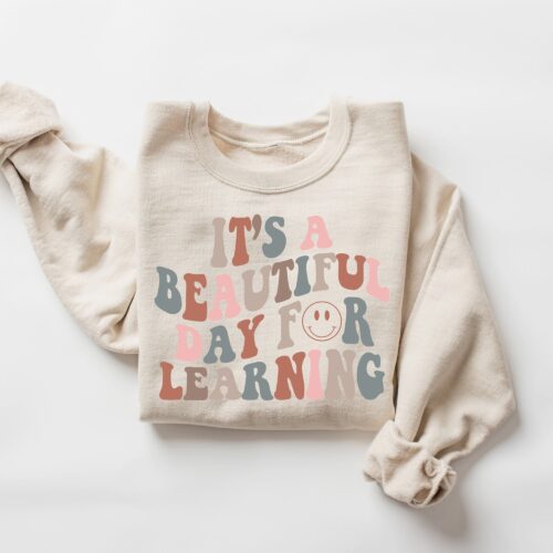 Retro Teacher Its A Beautiful Day For Learning Smile Face Funny New Sweatshirt image 0