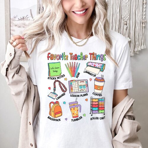 Favorite Teacher Things Back To School Kindergarten Appreciation Shirt image 0