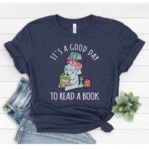 Its A Good Day To Read A Book Librarian Lover Teacher Piggie Elephant Shirt image 0