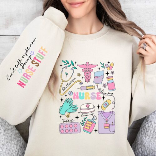 Can’t Talk Right Now Doing Nurse Stuff Life Funny Sweatshirt image 0