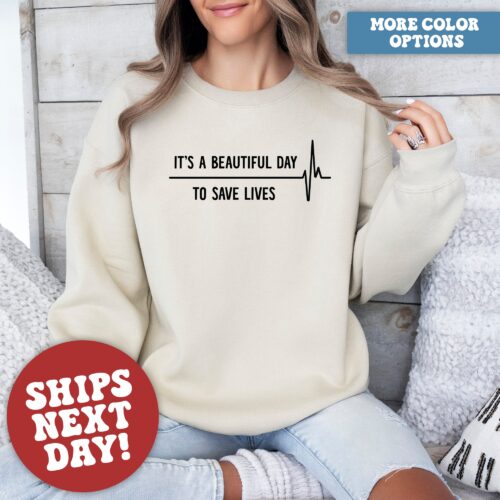 Greys It's A Beautiful Day To Save Lives Nurse Meredith Grey Derek Shephard Sweatshirt image 0