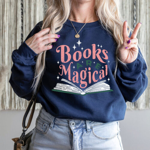 Books Are Magical Lover Teacher Nerd Bookworm Sweatshirt image 0