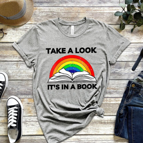 Take A Look It's In A Book Librarian Lover Reading Teacher Shirt image 0