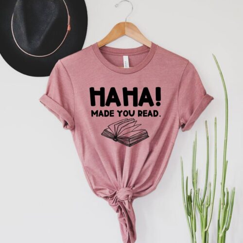 Funny Teacher English Librarian Ha Ha Made You Read Humor Shirt image 0