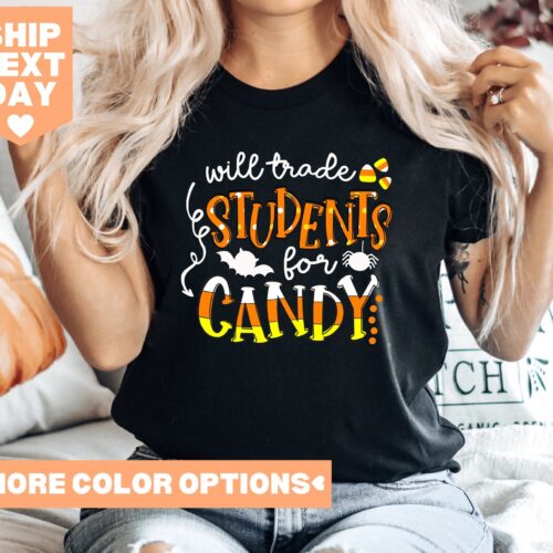 Will Trade Students for Candy Teacher Halloween Funny Kindergarten Shirt image 0