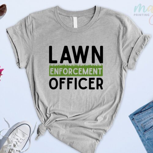 Gardener Dad Funny Lawn Enforcement Officer Shirt image 0