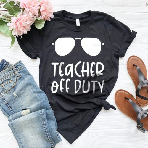 Teacher Off Duty End Of School Year Summer Vacation Educators Funny Shirt image 0