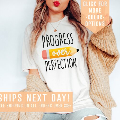 Progress Over Perfection Teacher Back To School Kindergarten Esl Shirt image 0