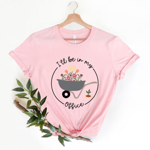 I'll Be In My Office Garden Love Mother's Day Lover Shirt image 0