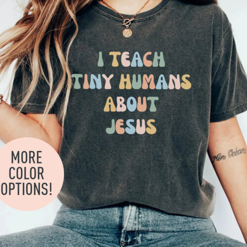 I Teach Tiny Humans About Jesus Teacher Christian School Bible Shirt image 0