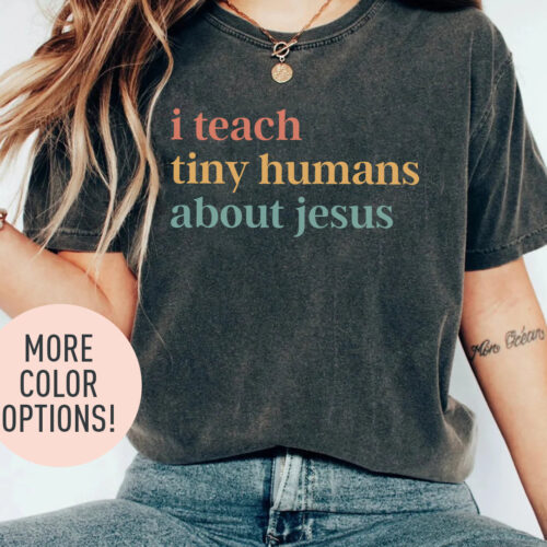 I Teach Tiny Humans About Jesus Teacher Christian Apparel School Bible Shirt image 0