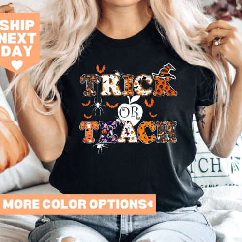 Halloween Trick Or Teach Funny Kindergarten Teacher Shirt image 0