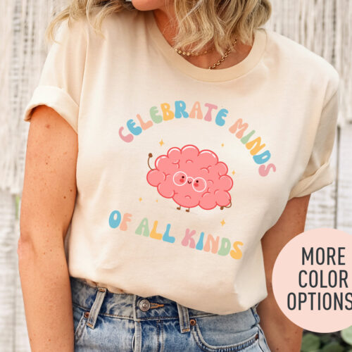 Celebrate Minds of All Kinds Neurodiversity Autism Awareness ADHD Sped Teacher Shirt image 0