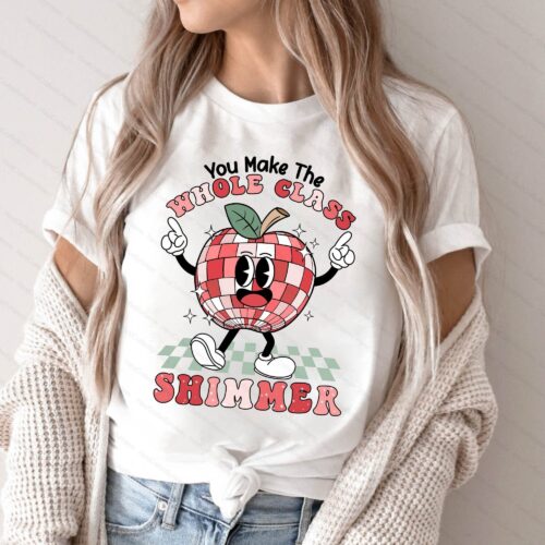 Retro Teacher You Make The Whole Class Shimmer Cute Back To School Appreciation Shirt image 0