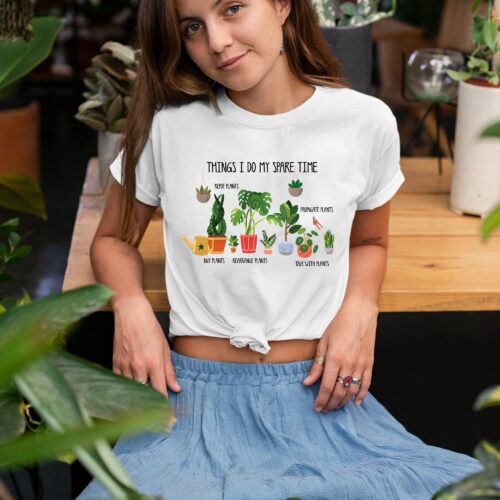 Things I Do My Spare Time Plant Mom Botanical Lover Shirt Lady Shirt image 0