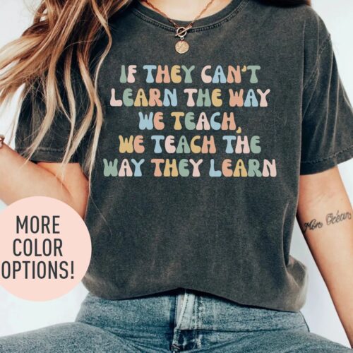 If They Can't Learn The Way We Teach Behavior Specialist Therapist ABA Shirt image 0