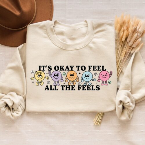 Retro Mental Health It's Ok To Feel All The Feels School Self Love Teacher Sweatshirt image 0