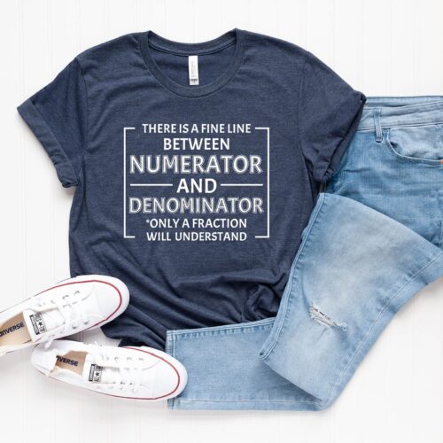 Funny Numerator Denominator Fractions Math Teacher Punny Shirt image 0