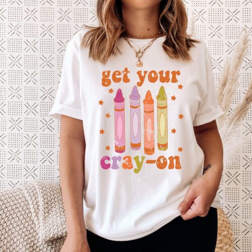 Retro Get Your Cray-on Distressed Teacher Cute Funny Preschool Shirt image 0