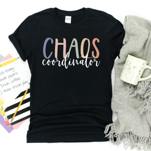 CHAOS Coordinator Teacher Appreciation Back To School Elementary Mothers Day Shirt image 0