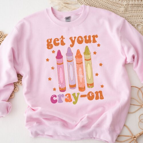 Retro Get Your Cray-On Distressed Teacher Cute Trendy Funny Sweatshirt image 0