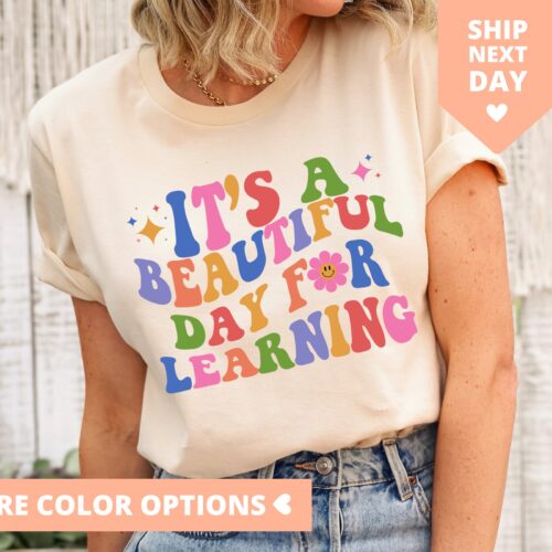 Retro It's A Beautiful Day Teacher Back To School Kindergarten Appreciation Shirt image 0