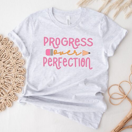 Progress Over Perfection Positive Teacher Cute English Shirt image 0