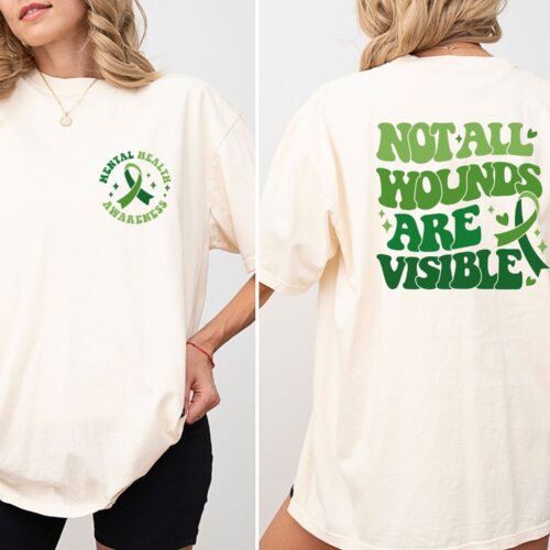 Mental Health Awareness Not All Wounds Are Visible Funny Quote Anxiety Sped Teacher Shirt image 0