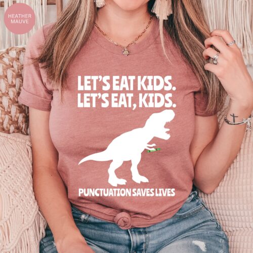 Funny Teacher English Grammar Punctuation Let's Eat Kids Dinosaur Commas Saves Lives Shirt image 1