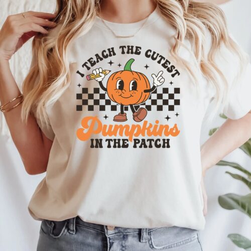 Halloween Fall I Teach The Cutest Pumpkins In The Patch Shirt image 0